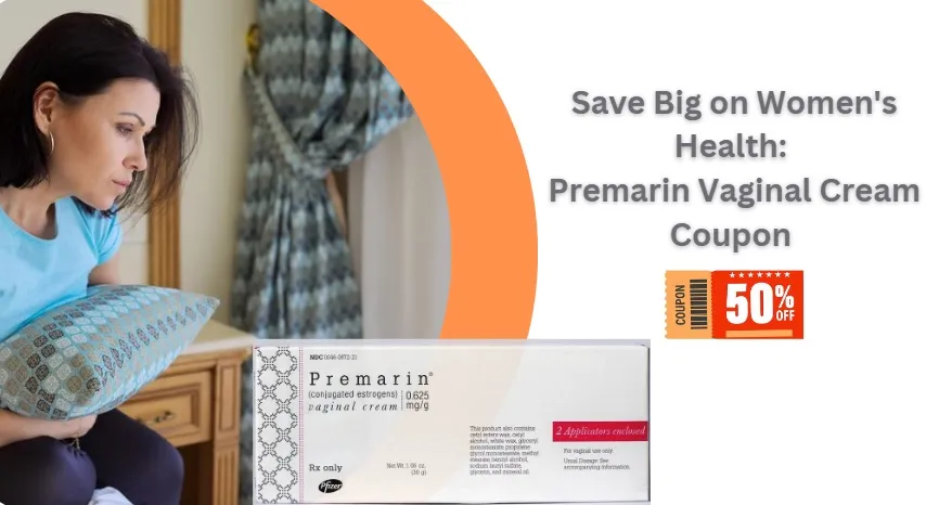 Save Big on Women’s Health: Premarin Vaginal Cream Coupon