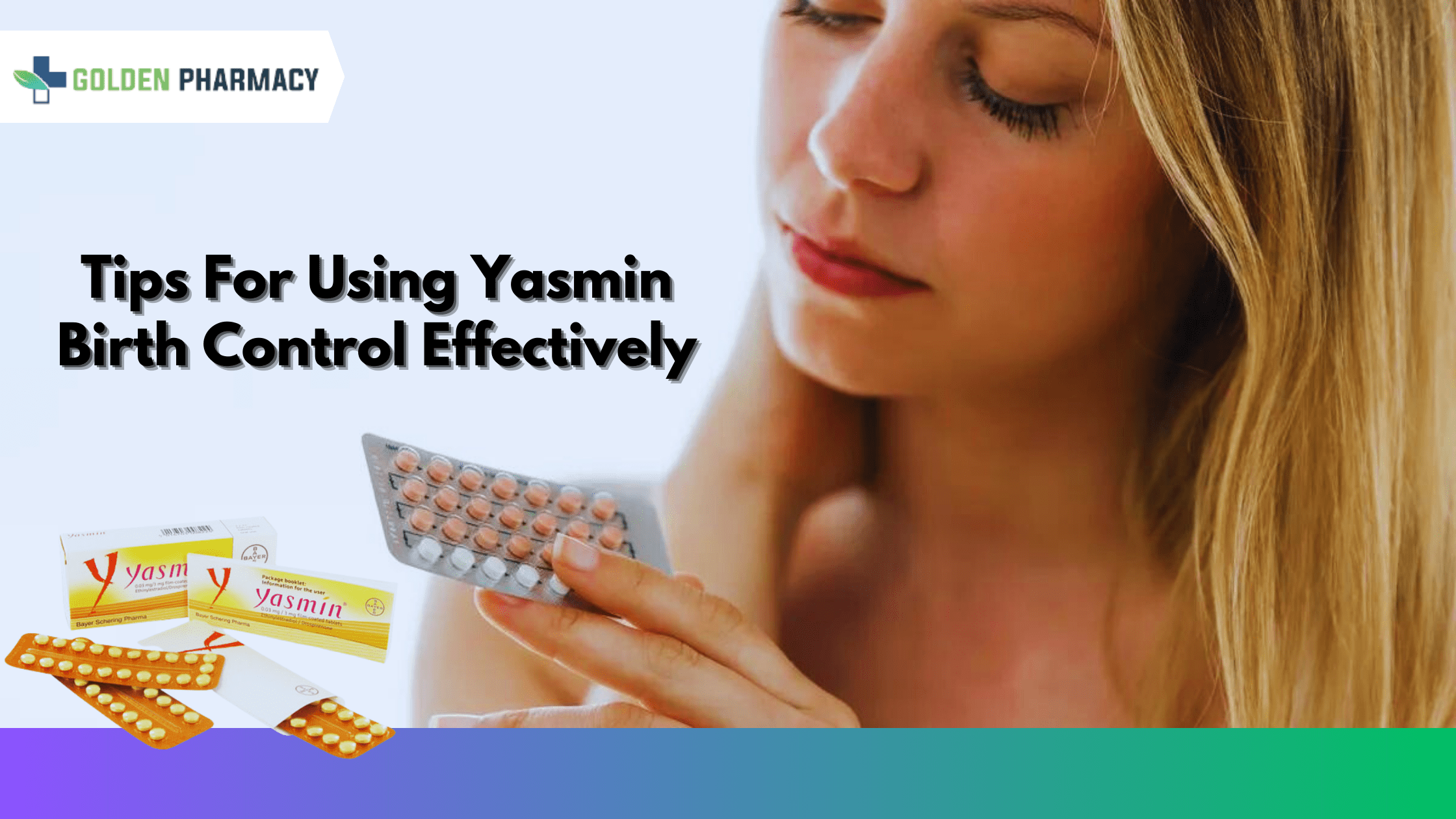 Tips For Using Yasmin Birth Control Effectively