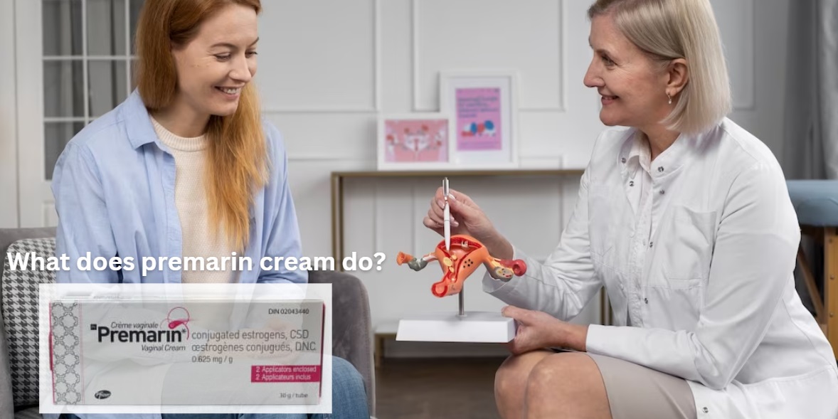 What does premarin cream do?